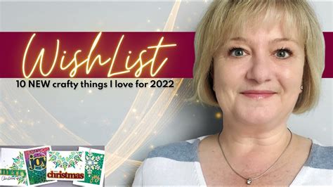 2022 Crafty WISH LIST YouTube