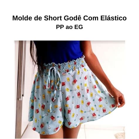 Molde De Short Godê Com Elastico Atacadão Da Costura