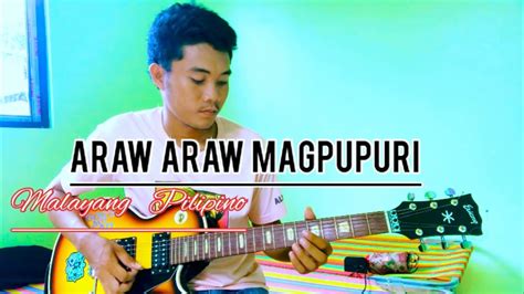 Araw Araw Magpupuri Malayang Pilipino Instrumental Guitar Solo Cover Jovert Madera Chords Chordify