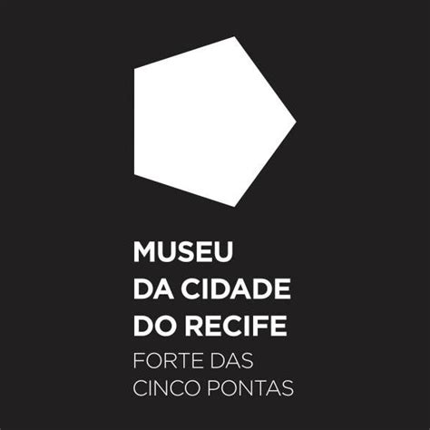 Museu Da Cidade Do Recife Forte Das Cinco Pontas Visite Museus