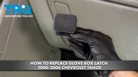 How To Replace Glove Box Latch Chevrolet Tahoe Youtube