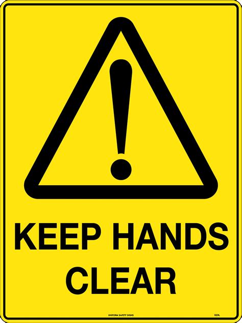 Keep Hands Clear | Caution Signs | USS