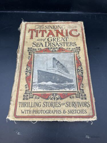 The Sinking Of The Titanic And Great Sea Disasters St Ed L Marshall