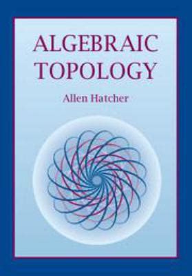 Algebraic Topology book by Allen Hatcher: 9780521791601