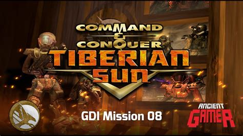 Command Conquer Tiberian Sun GDI Mission 08 YouTube