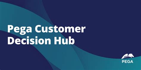 Decisioning In Real Time With The Customer Decision Hub Pega