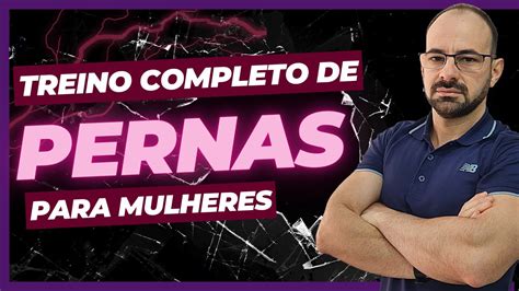 Treino De Membros Inferiores Para Mulheres Avan Adas Youtube