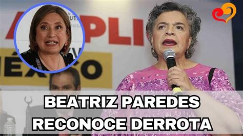 Beatriz Paredes Reconoce Su Derrota En Las Encuestas Del Fam Youtube