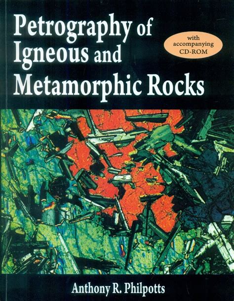 Petrography Of Igneous And Metamorphic Rocks : With Cd-Rom (Pb 2015 ...