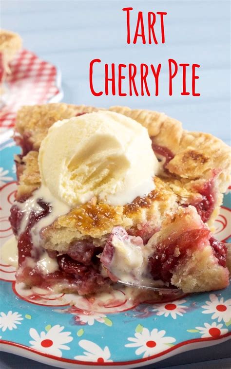 Homemade Tart Cherry Pie Recipe Cherry Tart Tart Cherry Pies Delicious Pies