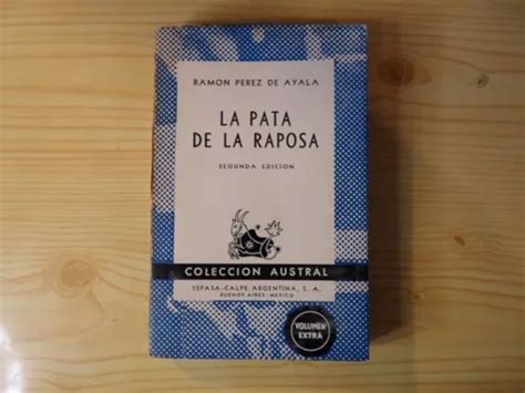 La Pata De La Raposa Ramon Perez De Ayala