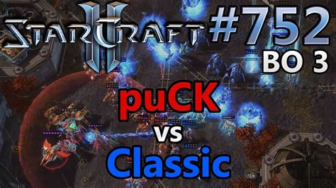 Starcraft Replay Cast Puck P Vs Classic P Wesg