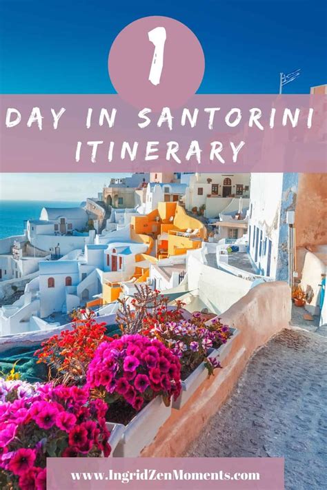 1 Day In Santorini An Easy Itinerary Ingridzenmoments Things To