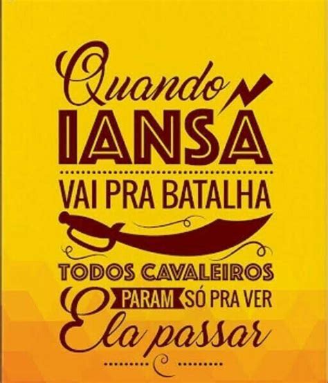 Pin de Joi Teles em janaina Iansã Xango frases Imagem de iansã