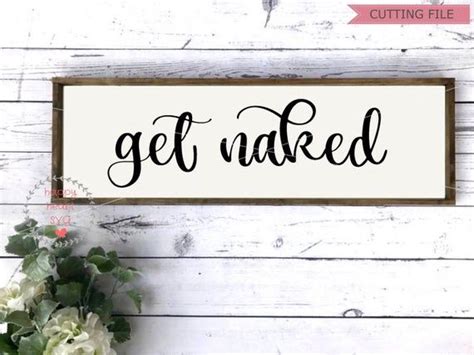 Get Naked Sign Svg Bathroom Svg Get Naked Svg Get Naked Svg Png Get