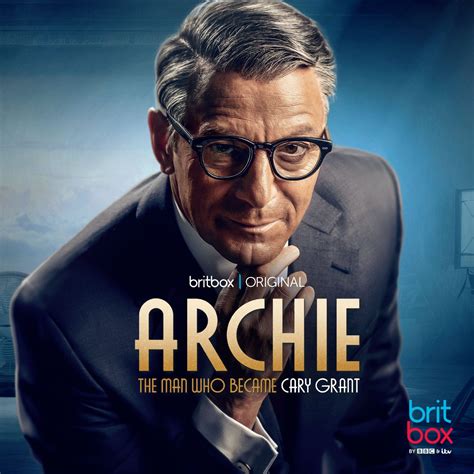 Britboxs Archie Offers A Superb Glimpse Into The Inner Cary Grant