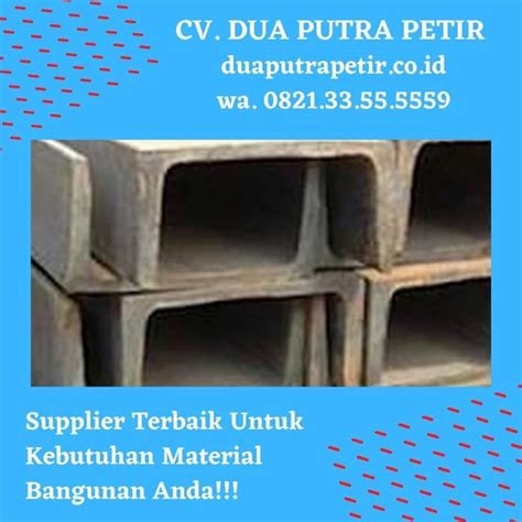 Jual Besi Kanal Cnp X X X Mm X M Surabaya Dua Putra Petir