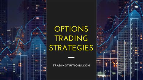 Options Trading Strategies - Trading Tuitions