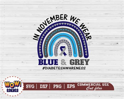 In November We Wear Blue And Grey Svg Diabetes Awareness Etsy