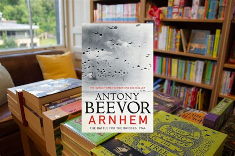 Arnhem By Antony Beevor