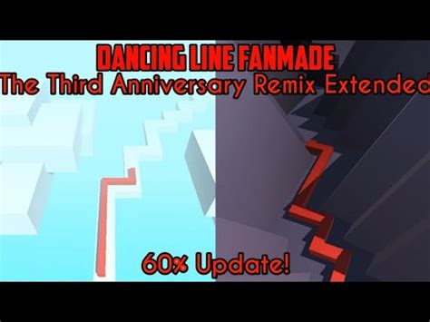 Arphros Dancing Line Fanmade The Third Anniversary Remix Extended