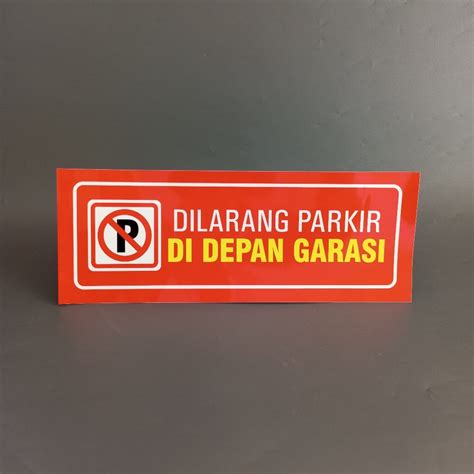 Jual Stiker Dilarang Parkir Didepan Garasi Stiker Larangan Stiker