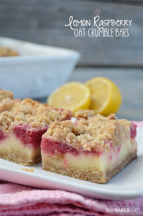 Lemon Raspberry Oat Crumble Bars Sweet Baked Life