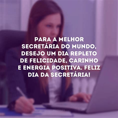 35 frases de Dia da Secretária para parabenizar essa profissional