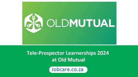 Tele Prospector Learnerships 2024 At Old Mutual Jobcare