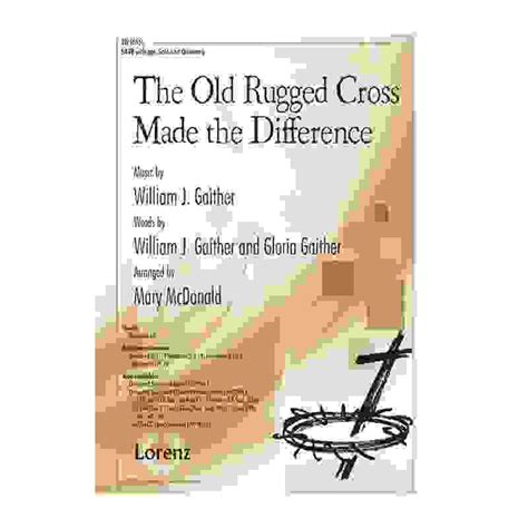 The Old Rugged Cross Made The Difference