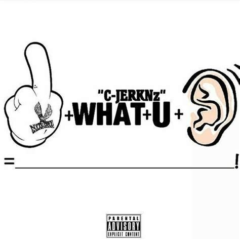 Stream FUCK WAT U HEARD By C JerkNz Listen Online For Free On SoundCloud