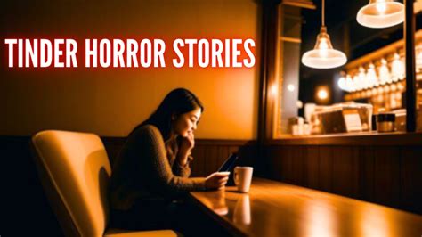 True SCARY TINDER Horror Stories Vol 74 YouTube