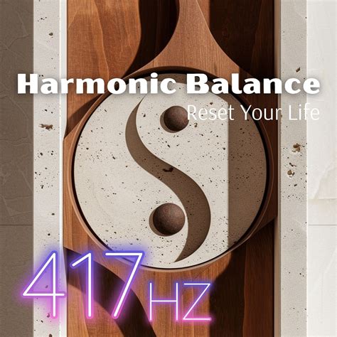 ‎harmonic Balance Reset Your Life Album By 417 Hz Dr Meditation And Binaural Landscapes