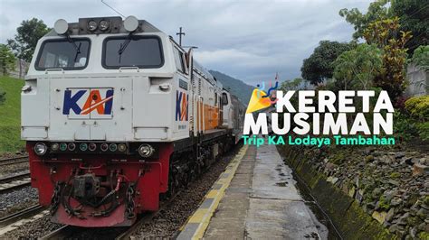 Ngetrip Kereta Tambahan Menjelang Tahun Baru Trip KA Lodaya Tambahan