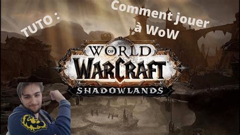 Tuto 1 World Of Warcraft Comment Installer World Of Warcraft Et