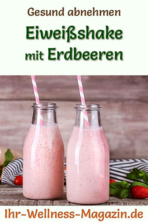 Eiwei Shake Mit Erdbeeren Low Carb Eiwei Di T Rezept Zum Abnehmen