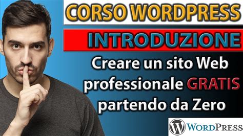 Come Creare Un Sito Web Con Wordpress Partendo Da Zero Corso Gratis