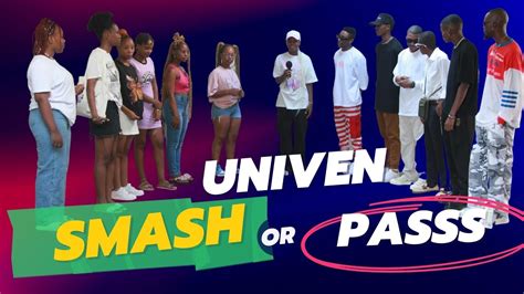 Smash Or Pass Face 2 Face Univen Edition Youtube