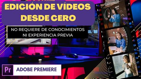 Curso De Edici N De V Deos Con Adobe Premiere Aprende A