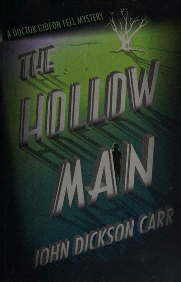 The Hollow Man John Dickson Carr Carr John Dickson 1906 1977 Free Download Borrow And