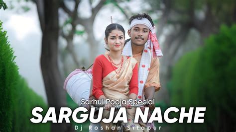 Sarguja Nache Cg Karma Song Cg Dj Remix Song 2024 Singer Sanjay Sureela