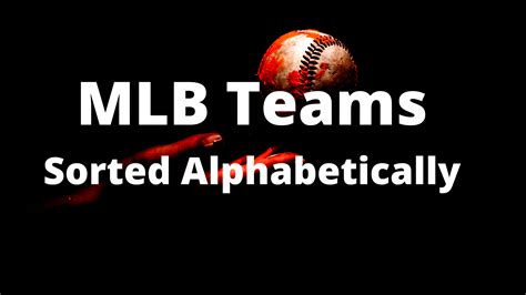 List of Major League Baseball Teams in Alphabetical Order (Multiple ...