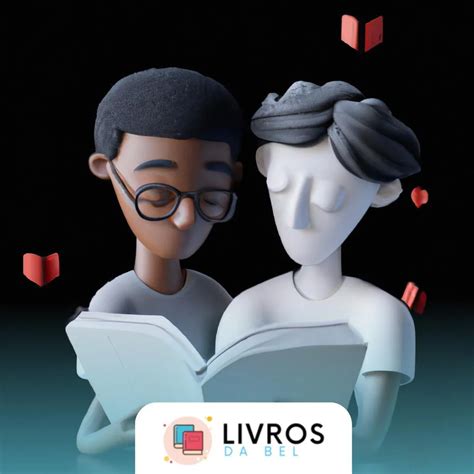 Descubra Os Melhores Livros Sobre Amor E Toler Ncia Para Transformar