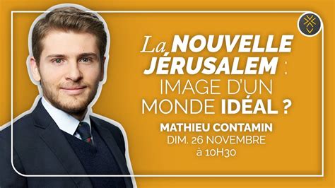 La nouvelle Jérusalem l image du monde idéal Mathieu Contamin