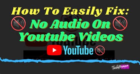 Fix Under 2 Minutes No Sound On YouTube Error 2024 TechMaina