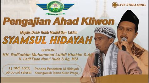 Live Pengajian Ahad Kliwon Dan Syawalan Majelis Taklim Syamsul