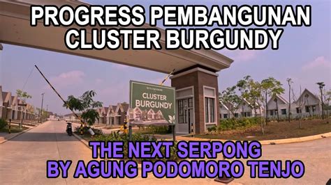 Progres Pembangunan Cluster Burgundy Kota Podomoro Akhir Agustus 2023