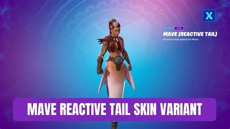 Fortnite Mave Reactive Tail Skin Variant Youtube