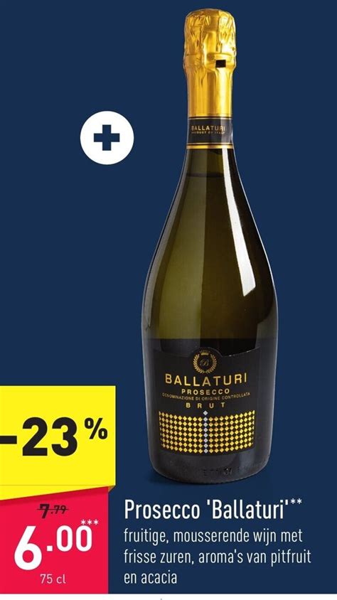 Prosecco Ballaturi Cl Promotie Bij Aldi