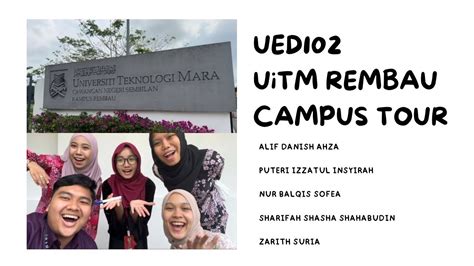 WELCOME TO UiTM REMBAU UED102 CAMPUS TOUR YouTube